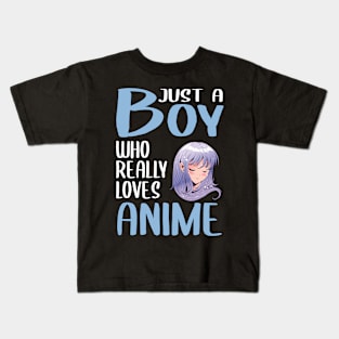 Mens Anime Girl Gift Just A Boy Who Really Loves Anime Kids T-Shirt